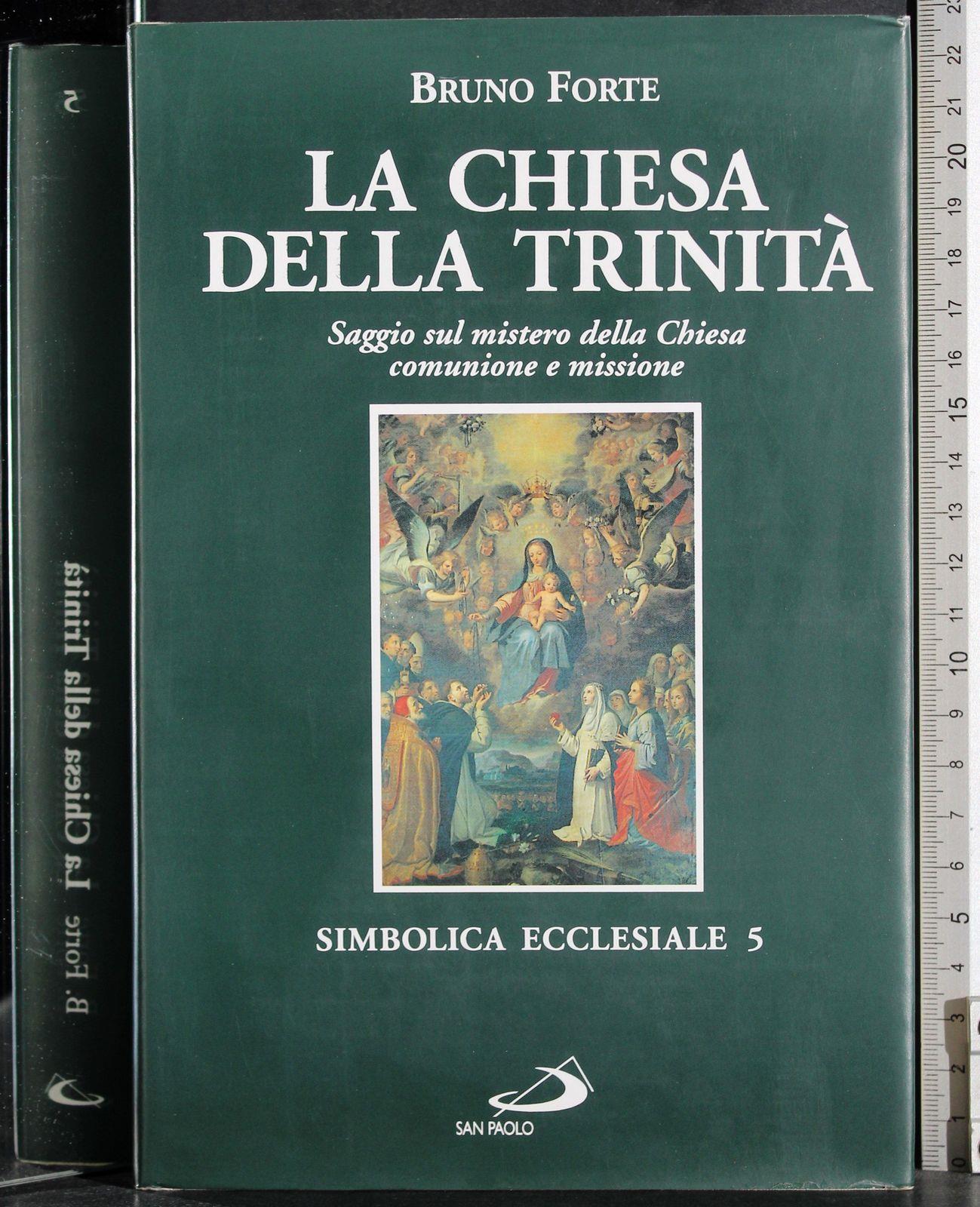 La chiesa della Trinità. Saggio sul mistero della Chiesa, comunione e missione