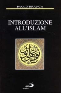 Introduzione all'Islam - Paolo Branca - copertina