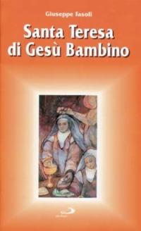 Santa Teresa di Gesù Bambino - Giuseppe Fasoli - copertina