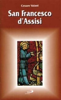 San Francesco d'Assisi - Cesare Vaiani - copertina
