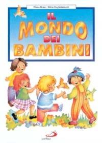 Il mondo dei bambini -  Silvia Guglielminetti - copertina