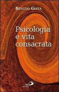 Psicologia e vita consacrata - Benito Goya - copertina