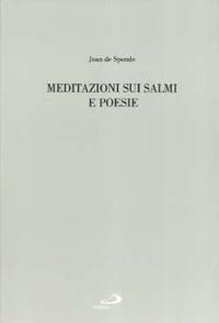 Meditazioni sui Salmi e poesie. Testo originale a fronte - Jean de Sponde - copertina