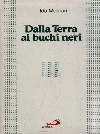 Dalla terra ai buchi neri - Ida Molinari - copertina