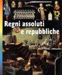 Regni assoluti e Repubbliche - copertina
