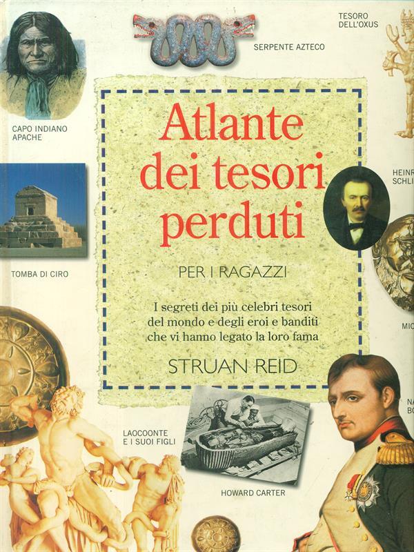 Atlante dei tesori perduti per i ragazzi
