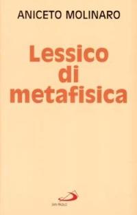 Lessico di metafisica - Aniceto Molinaro - copertina