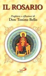 Il rosario. Preghiere e riflessioni di don Tonino Bello