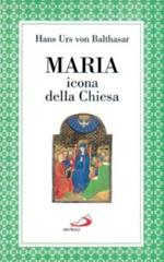 Maria. Icona della Chiesa