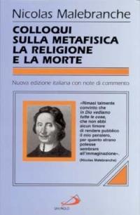 Colloqui sulla metafisica, la religione e la morte - Nicolas Malebranche - copertina