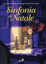 Sinfonia di Natale. Racconti per venticinque notti di attesa