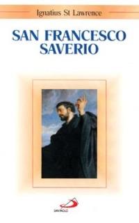 San Francesco Saverio - Ignatius St. Lawrence - copertina