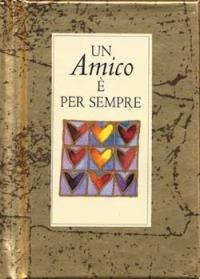 Un amico è per sempre - Helen Exley - copertina