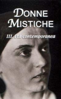 Donne mistiche. Vol. 3: Età contemporanea. - copertina