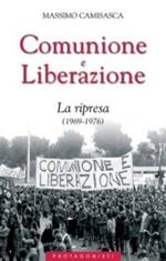 Comunione e Liberazione. La ripresa (1969-1976)