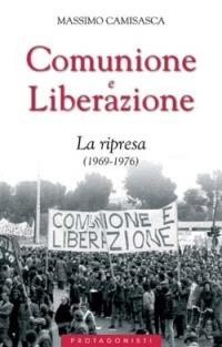 Comunione e Liberazione. La ripresa (1969-1976) - Massimo Camisasca - copertina