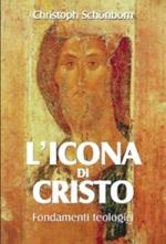 L' icona di Cristo. Fondamenti teologici