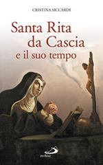 Santa Rita da Cascia e il suo tempo