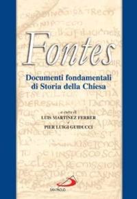 Fontes. Documenti fondamentali di storia della Chiesa - copertina