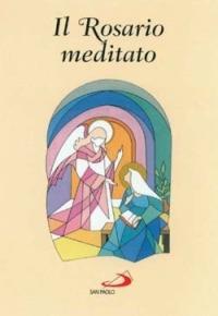 Il rosario meditato - copertina