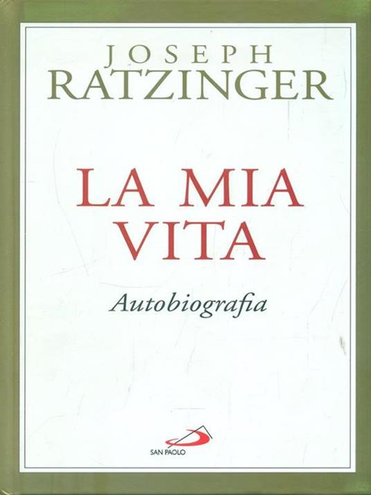 La mia vita - Benedetto XVI (Joseph Ratzinger) - copertina