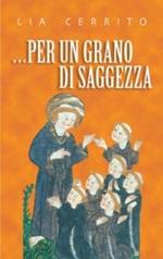 ... Per un grano di saggezza