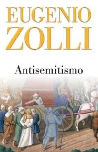 Antisemitismo - Eugenio Zolli - copertina