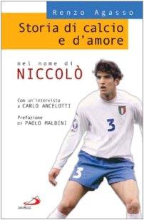 Storia di calcio e d'amore. Nel nome di Niccolò