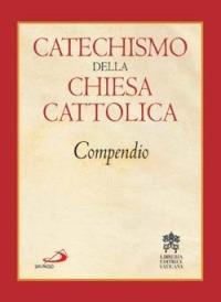 Catechismo della Chiesa cattolica. Compendio - 3