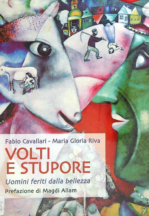 Volti e stupore. Uomini feriti dalla bellezza