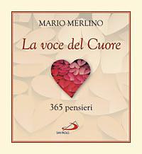 La voce del cuore. 365 pensieri - Mario Merlino - copertina
