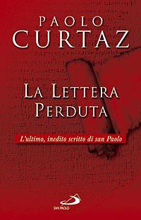 La lettera perduta. L'ultimo, inedito scritto di San Paolo - Paolo Curtaz - copertina