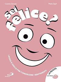 Sei felice? Ediz. illustrata - Cosetta Zanotti - copertina