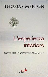 L'esperienza interiore. Note sulla contemplazione - Thomas Merton - copertina