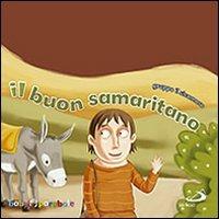 Il buon samaritano. Ediz. illustrata - copertina