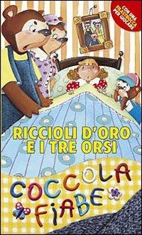 Riccioli d'oro e i tre orsi. Ediz. illustrata - Sara Benecino - copertina