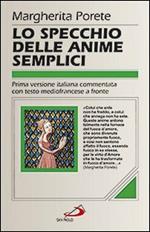 Lo specchio delle anime semplici. Testo mediofrancese a fronte