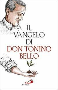 Il Vangelo di don Tonino Bello - Antonio Bello - copertina