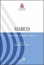 Marco. Introduzione, traduzione e commento
