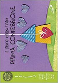 Il libro della mia prima confessione. Con adesivi - Laura Salvi - copertina