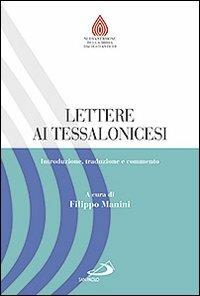 Lettere ai Tessalonicesi. Introduzione, traduzione e commento - copertina