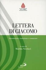 Lettera di Giacomo. Introduzione, traduzione e commento