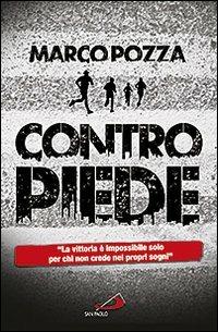 Contropiede. La vittoria è impossibile solo per chi non crede nei propri sogni - Marco Pozza - copertina