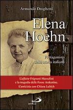 Elena Hoehn. Protagonista della storia italiana