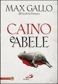 Caino e Abele - Max Gallo - copertina