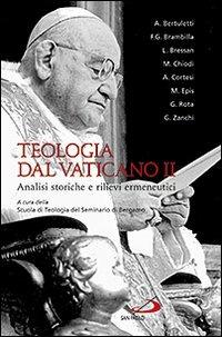 Teologia dal Vaticano II. Analisi storiche e rilievi ermeneutici - copertina