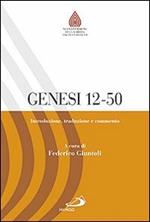 Genesi 12-50. Introduzione, traduzione e commento