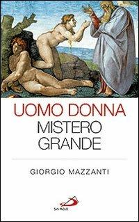 Uomo donna mistero grande - Giorgio Mazzanti - copertina