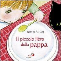 Il piccolo libro della pappa - Iolanda Restano - copertina
