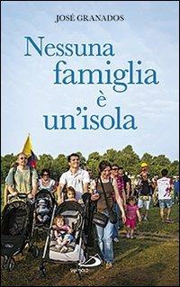 Nessuna famiglia è un'isola - José Granados García - copertina